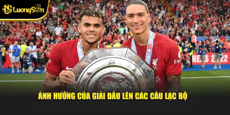 Ảnh hưởng của giải đấu lên các câu lạc bộ