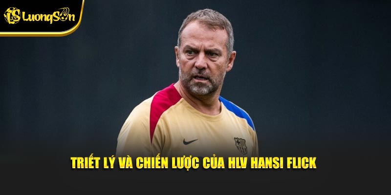 Triết lý và chiến lược của HLV Hansi Flick